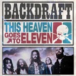 Backdraft This Heaven Goes to Eleven album new music review