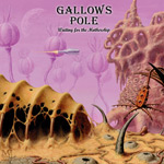 Gallows Pole Waiting for the Mothership album new music review