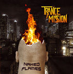 Trancemission - Naked Flames Review