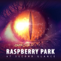 Raspberry Park At Second Glance CD Album Review