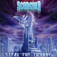 Scorcher Steal The Throne CD Album Review