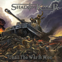 Shadowkiller Until The War Is Won CD Album Review