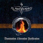 Alas Tyranny Domination Liberation Purification new music review