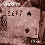 The Bonesmen Deuce new music review