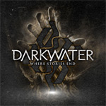 Darkwater Where Stories End album new music review