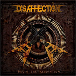 Disaffection Begin the Revolution new music review