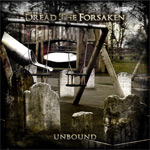 Dread the Forsaken Unbound album new music review