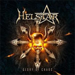 Helstar Glory of Chaos album new music review