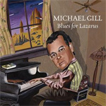 Michael Gill Blues for Lazarus new music review