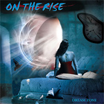 On The Rise Dream Zone new music review
