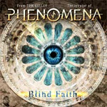 Tom Galley Phenomena Blind Faith album new music review