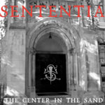 Sententia The Center in the Sand new music review