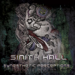Sinith Hall Synesthetic Perceptions new music review