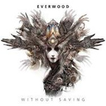 Everwood Without Saving album new music review