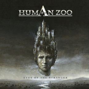 Human Zoo Eyes of the Stranger album new music review