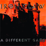 Iron Claw A Different Game album new music review