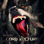 Lord Volture Never Cry Wolf album new music review