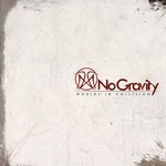 No Gravity Worlds in Collision album new music review