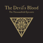 The Devil's Blood The Thousandfold Epicentre review