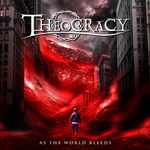 Theocracy As the World Bleeds album new music review