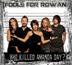 Fools For Rowan - Who Killed Amanda Day EP Review