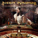 Kissin' Dynamite - Money Sex & Power Review