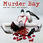 Murder Bay Never Was An Angel Review