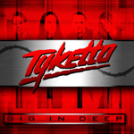 Tyketto - Dig In Deep Review