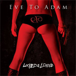Eve To Adam Locked & Loaded Review