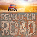 Revolution Road 2013 Album CD Review