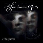 Specimen13 Echosystem Album Review