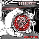 Steel City - Now It's Time Album Review