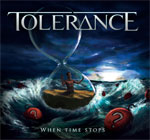 Tolerance - When Time Stops Review