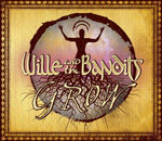 Wille and the Bandits Grow Album CD Review