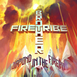 Brother Firetribe Diamond in the Firepit CD Album Review