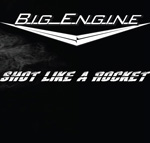 Big Engine Shot Like A Rocket CD Album Review
