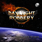 Daylight Robbery - Falling Back to Earth CD Album Review