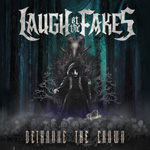 Laugh at the Fakes - Dethrone the Crown CD Album Review
