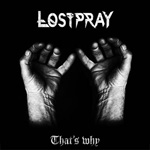 Lostpray That's Why CD Album Review