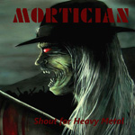 Mortician - Shout For Heavy Metal CD Album Review