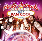 Party Animals Light A Fan Cool CD Album Review