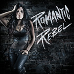 Romantic Rebel 2014 Self-titled Debut CD Album Review