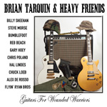 Brian Tarquin & Heavy Friends Guitars For Wounded Warriors CD Album Review
