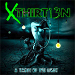 Xthirt13n A Taste of the Light CD Album Review