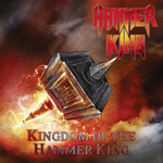 Hammer King - Kingdom of the Hammer King CD Album Review