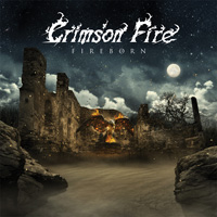 Crimson Fire Fireborn CD Album Review