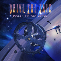 Drive She Said Pedal To The Metal CD Album Review