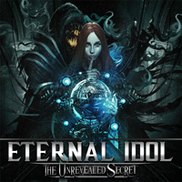 Eternal Idol The Unrevealed Secret CD Album Review