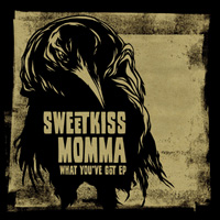 Sweetkiss Momma What You've Got EP CD Album Review