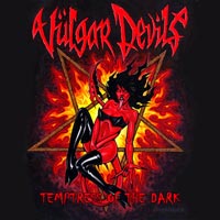 Vulgar Devils Temptress Of The Dark CD Album Review